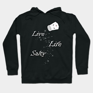 Live Life Salty Hoodie